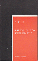 PSIHOANALIZA I TELEPATIJA i drugi ogledi