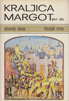 KRALJICA MARGOT I-II Historijski roman