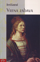 VRTNA ZABAVA Roman i dnevnik rada