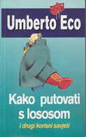 KAKO PUTOVATI S LOSOSOM i drugi korisni savjeti