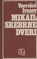 MIKAIL - SREBRNE DVERI