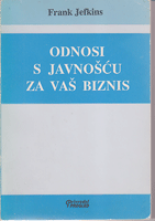 ODNOSI S JAVNOŠĆU ZA VAŠ BIZNIS