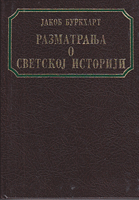 RAZMATRANJA O SVETSKOJ ISTORIJI O izučavanju istorije