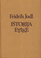 ISTORIJA ETIKE  KAO FILOZOFSKE NAUKE I-II