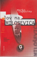 LOV NA MILOŠEVIĆA Američka antisrpska politika