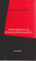 OPHOĐENJE SA MNOGOSTRUKOŠĆU Filozofski eseji