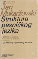 STRUKTURA PESNIČKOG JEZIKA Teze Praškog lingvističkog kružoka