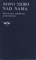 NOVO NEBO NAD NAMA Horizonti moderne astronomije