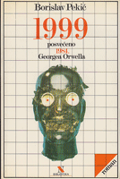1999 POSVEĆENO 1984. GEORGEA ORWELLA