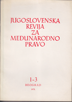 JUGOSLOVENSKA REVIJA ZA MEĐUNARODNO PRAVO 1 - 3