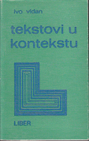 TEKSTOVI U KONTEKSTU Odjeci i odnosi u novijoj književnosti