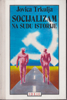 SOCIJALIZAM NA SUDU ISTORIJE