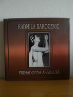 RADMILA BAKOČEVIĆ PRIMADONNA ASSOLUTA