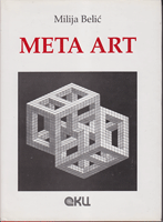 META ART Plastički ritam / Prolegomena za jednu metaumetnost
