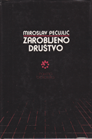 ZAROBLJENO DRUŠTVO