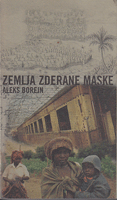 ZEMLJA ZDERANE MASKE