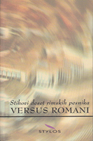 VERSUS ROMANI Stihovi deset rimskih pesnika