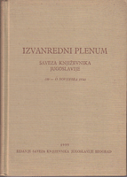 IZVANREDNI PLENUM SAVEZA KNJIŽEVNIKA JUGOSLAVIJE (10 - 13 novembar 1954)