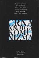 CRNA KNJIGA KOMUNIZMA U HRVATSKOJ Zločini jugoslavenskih komunista u Hrvatskoj 1945. godine