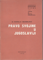 PRAVO SVOJINE U JUGOSLAVIJI