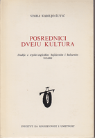 POSREDNICI DVEJU KULTURA Studije o srpsko-engleskim književnim i kulturnim vezama