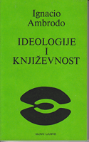 IDEOLOGIJE I KNJIŽEVNOST