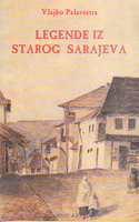 LEGENDE IZ STAROG SARAJEVA