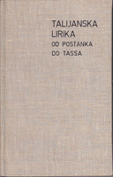 TALIJANSKA LIRIKA OD POSTANKA DO TASSA