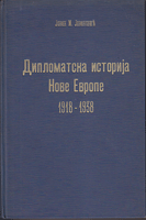 DIPLOMATSKA ISTORIJA NOVE EVROPE 1918 - 1938 I-II
