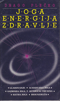 JOGA - ENERGIJA - ZDRAVLJE