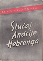 SLUČAJ ANDRIJE HEBRANGA