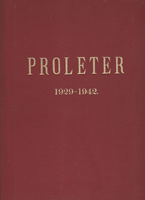 PROLETER Organ Centralnog komiteta Komunističke partije Jugoslavije 1929 - 1942