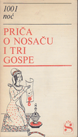 1001 noć PRIČA O NOSAČU I TRI GOSPE