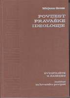 POVIJEST PRAVAŠKE IDEOLOGIJE 