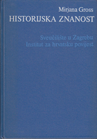 HISTORIJSKA ZNANOST razvoj, oblik, smjerovi