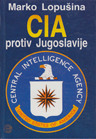 CIA PROTIV JUGOSLAVIJE 1947-1997