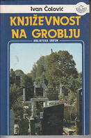 KNJIŽEVNOST NA GROBLJU Zbirka novih epitafa