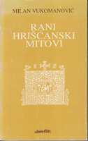 RANI HRIŠĆANSKI MITOVI Hermeneutička ispitivanja