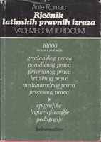 RJEČNIK LATINSKIH PRAVNIH IZRAZA Vademecum iurdicum