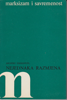 NEJEDNAKA RAZMJENA Rasprava o antagonizmima u međunarodnim odnosima I-II