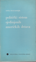 POLITIČKI SISTEM SJEDINJENIH AMERIČKIH DRŽAVA (temelji i oblici)