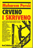 CRVENO I SKRIVENO Šta smo sanjali, a šta nam se događa