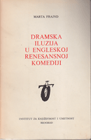 DRAMSKA ILIZIJA U ENGLESKOJ RENESANSNOJ KOMEDIJI