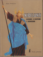 NIBELUNZI Legende o Sigfridu i Loengrinu