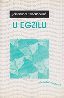 U EGZILU dve novele