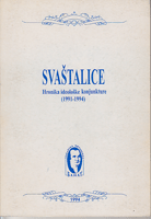 SVAŠTALICE Hronika ideološke konjunkture (1991-1994)