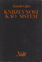 KNJIŽEVNOST KAO SISTEM Ogledi o teoriji književne istorije