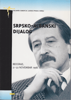SRPSKO - ALBANSKI DIJALOG / DIALOGU SERBO - SHQIPTAR  Beograd novembar 1998