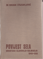 POVIJEST SELA Hrvatska - Slavonija - Dalmacija 1848 - 1918