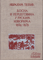 BOSNA I HERCEGOVINA U RUSKIM IZVORIMA 1856 - 1878